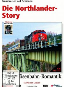 Edition eisenbahn-romantik: die northlander-story