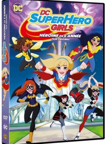 Dc super hero girls : l'héroïne de l'année - film original