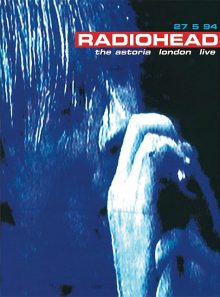 Radiohead - 27 5 94 - the astoria london live