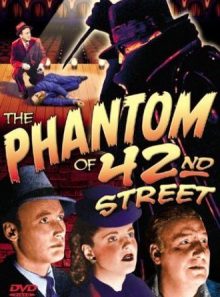 The phantom of 42nd street