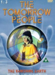 The tomorrow people - the vanishing earth