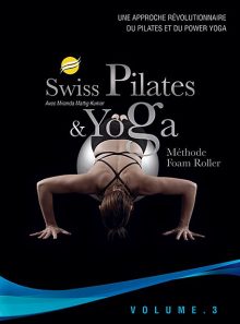 Swiss pilates & yoga detox volume 3