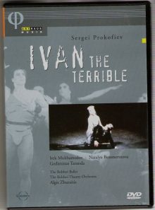 Prokofiev - ivan the terrible / mukhamedov, bessmertnova, taranda,  zhuraitis, bolshoi ballet