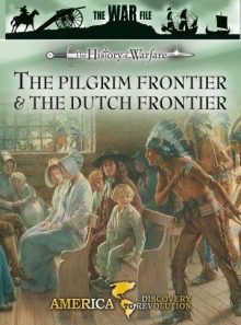 History of warfare - the pilgrim frontier and the dutch frontier [import anglais] (import)