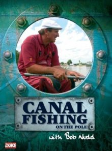 Canal fishing - on the pole with bob nudd