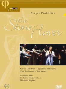 Prokofiev - the stone flower / nicolai dorokhov, lyudmilla semenyaka, nina semizorova, yuri vetrov, aleksander kopilov, bolshoi