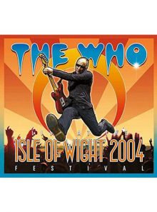 The who - live at the isle of wight 2004 festival - dvd + cd