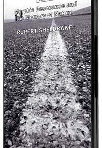 Rupert sheldrake dvd morphic resonance and the memory of nature