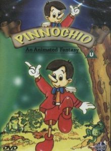 Pinocchio - an animated fantasy