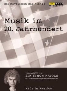 Musik im 20. jahrhundert - die revolution der klänge vol. 5: made in america (ntsc)