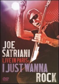 Satriani, joe - live in paris: i just wanna rock