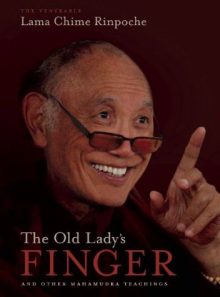The old lady s finger and other mahamudra teachings
