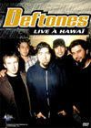Deftones - live in hawaii
