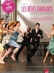 Rêves dansants : sur les pas de pina bausch - livre & dvd