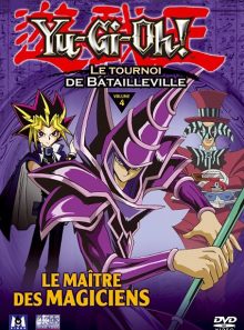Yu-gi-oh! - saison 2 - le tournoi de batailleville - volume 04 - le maître des magiciens