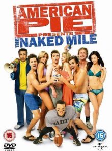 American pie presents the naked mile