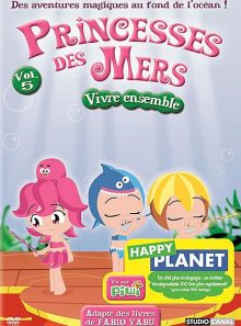 Princesses des mers - volume 5 - vivre ensemble