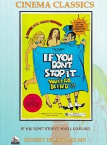 If you don't stop it, you'll go blind (on demand dvd-r)