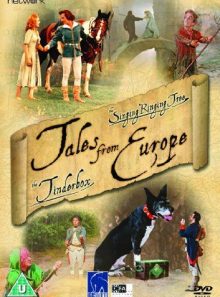 Tales from europe: the singing ringing tree and the tinderbox