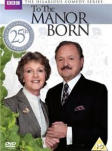 To the manor born: 25th anniversary special