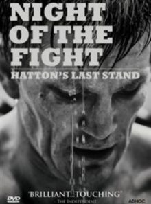 Ricky hatton: night of the fight - hatton's last stand