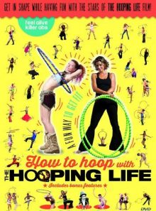 How to hoop with the hooping life