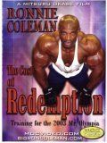 Ronnie coleman: the cost of redemption (bodybuilding)