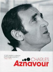 Charles aznavour - anthologie volume 1 : 1955-1972 (3 dvd édition collector)