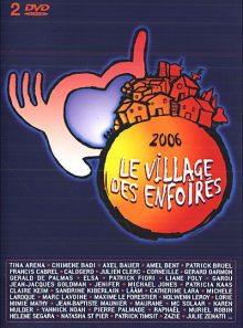 Le village des enfoirés 2006