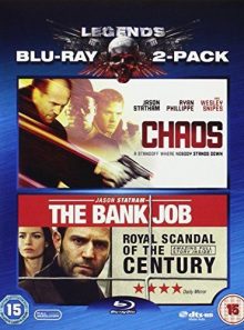 Chaos/the bank job