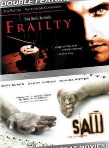 Frailty/saw (double feature)