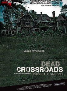 Dead crossroads : intégrale saison 1