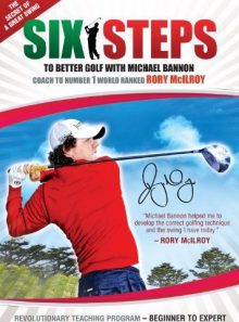 Six steps to better golf with michael bannon
