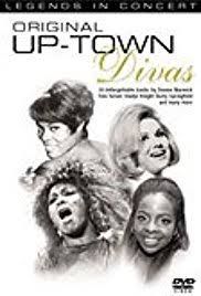 Original up-town divas - legends in concert