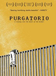 Purgatorio: a journey into the heart of the border