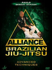 Alliance brazilian jiu-jitsu: advanced techniques: paulo sergio santos