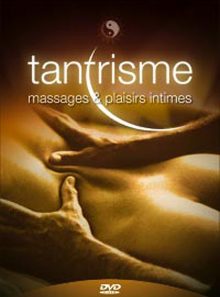 Tantrisme, massages & plaisirs intimes