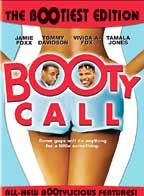 Booty call-the bootiest edition