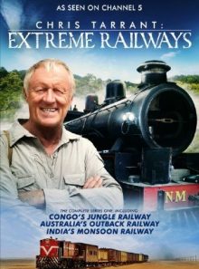 Chris tarrant: extreme railways