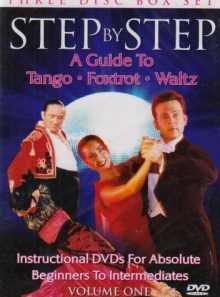 Step by step volume one - tango, foxtrot, waltz