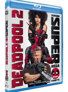 Deadpool 2 - version super méga  dollars@%!#& chouette - blu-ray