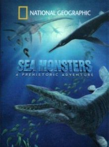 Sea monsters: a prehistoric adventure