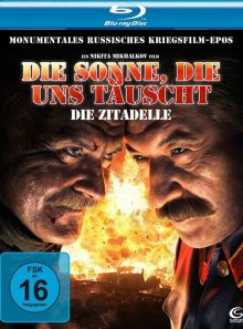 Die sonne, die uns täuscht - die zitadelle