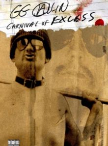 Gg allin carnival of excess