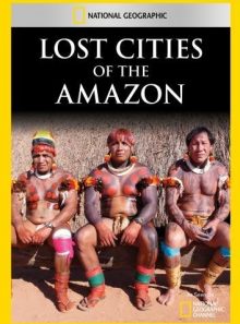 Lost cities of the amazon