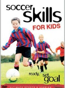 Soccer skills for kids - ready set goal