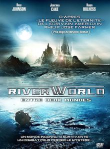 Riverworld - entre deux mondes