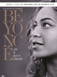 Beyoncé : life is but a dream