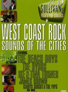 Ed sullivan's rock'n'roll classics - west coast rock / sounds of the cities