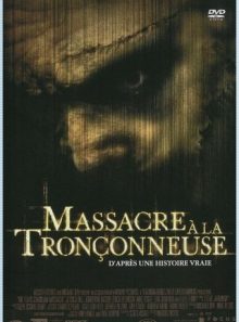 Massacre à la tronçonneuse - édition collector - edition belge